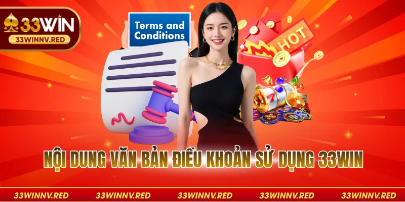 Nội dung văn bản điều khoản sử dụng 33WIN